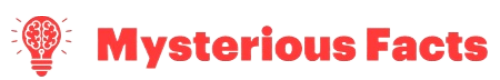 Mysterious Facts
